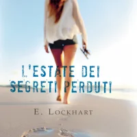 "L’estate dei segreti perduti" di E. Lockhart, De Agostini